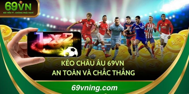 Kèo Châu Âu